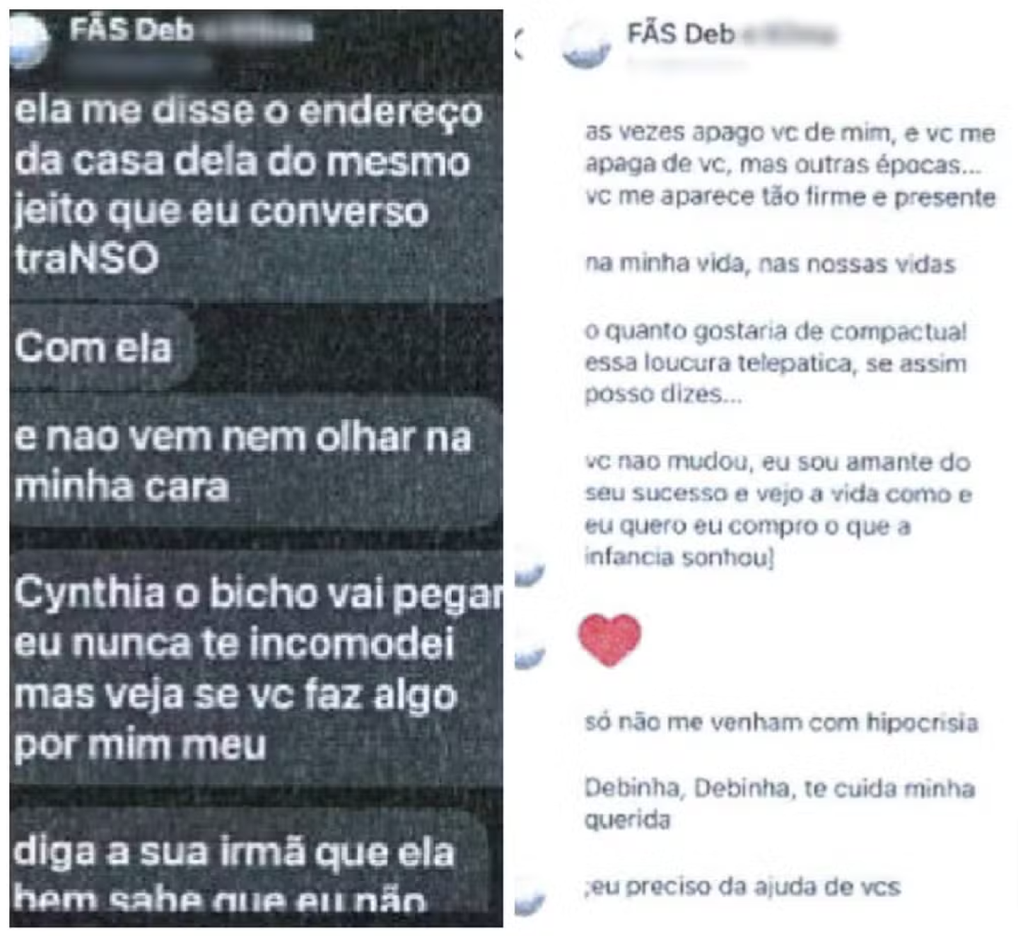 Stalker creates a group and sends messages with sexual content and about "Telepathic madness" For actress Deborah Falabella and her sister